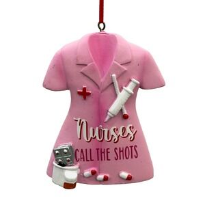 Nurses Call The Shots Resin Christmas Ornament Pink Scrubs Uniform Medical